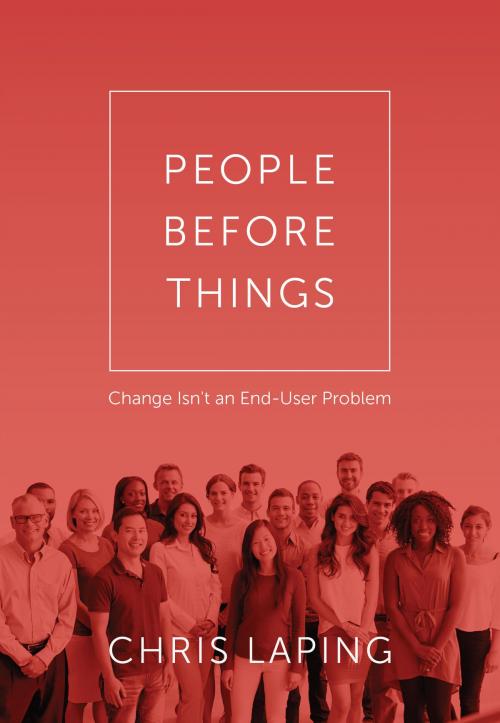 Cover of the book People Before Things by Chris Laping, PBT Press