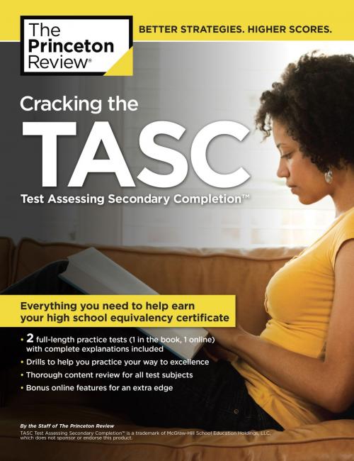 Cover of the book Cracking the TASC (Test Assessing Secondary Completion) by The Princeton Review, Random House Children's Books