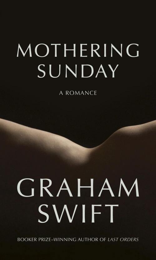 Cover of the book Mothering Sunday by Graham Swift, Knopf Doubleday Publishing Group