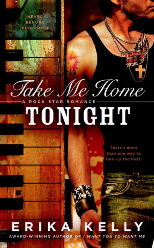 Cover of the book Take Me Home Tonight by Erika Kelly, Penguin Publishing Group
