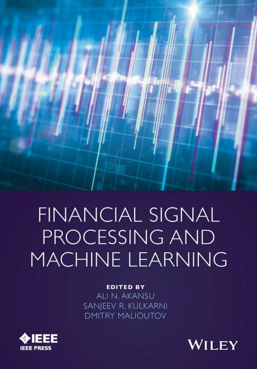 Cover of the book Financial Signal Processing and Machine Learning by , Wiley