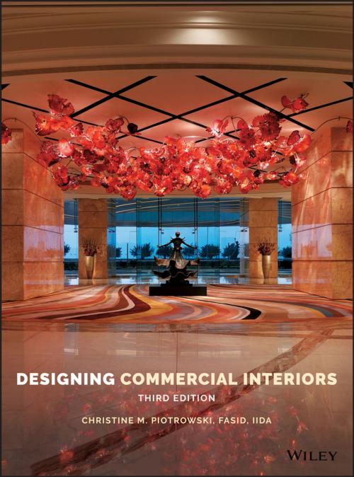 Cover of the book Designing Commercial Interiors by Christine M. Piotrowski, Wiley