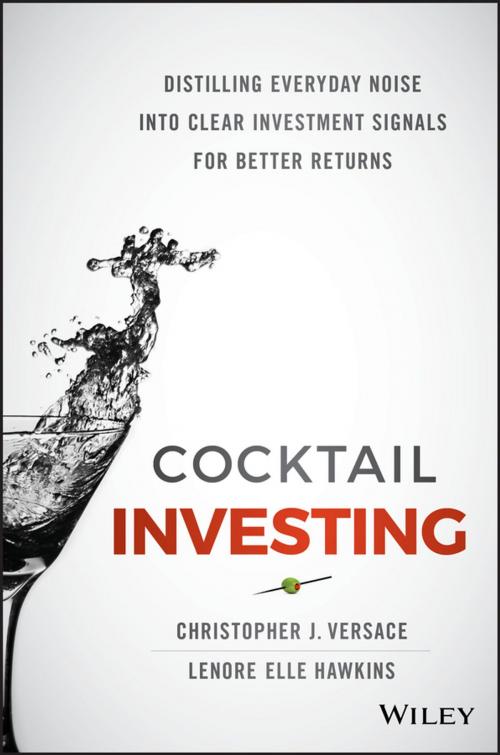 Cover of the book Cocktail Investing by Christopher J. Versace, Lenore Elle Hawkins, Wiley