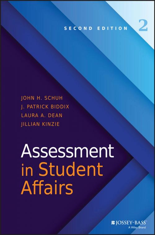 Cover of the book Assessment in Student Affairs by John H. Schuh, J. Patrick Biddix, Laura A. Dean, Jillian Kinzie, Wiley