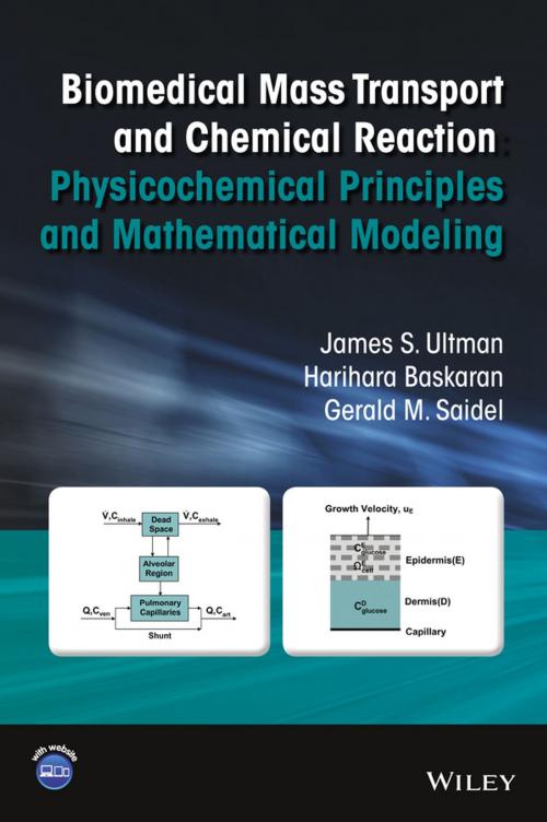 Cover of the book Biomedical Mass Transport and Chemical Reaction by James S. Ultman, Harihara Baskaran, Gerald M. Saidel, Wiley