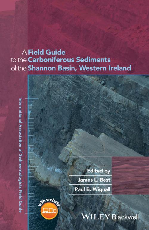 Cover of the book A Field Guide to the Carboniferous Sediments of the Shannon Basin, Western Ireland by , Wiley