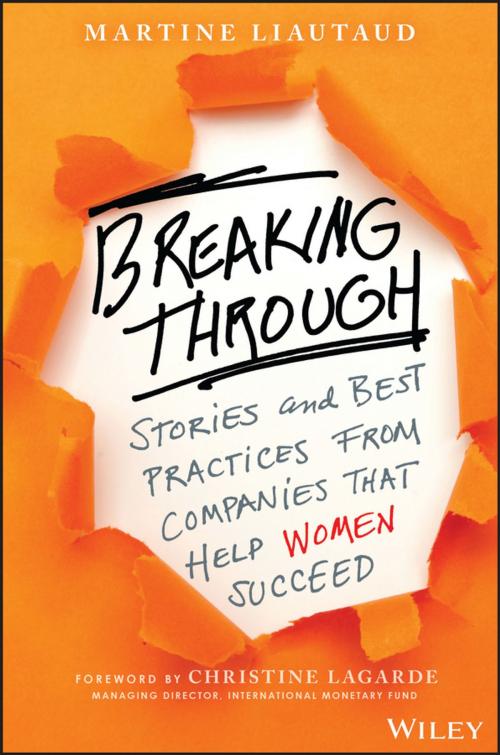 Cover of the book Breaking Through by Martine Liautaud, Christine Lagarde, Wiley
