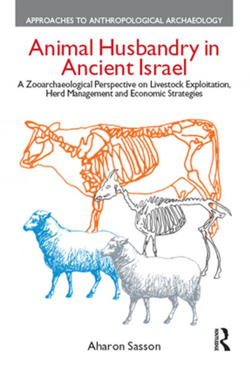 Cover of the book Animal Husbandry in Ancient Israel by Aharon Sasson, Taylor and Francis