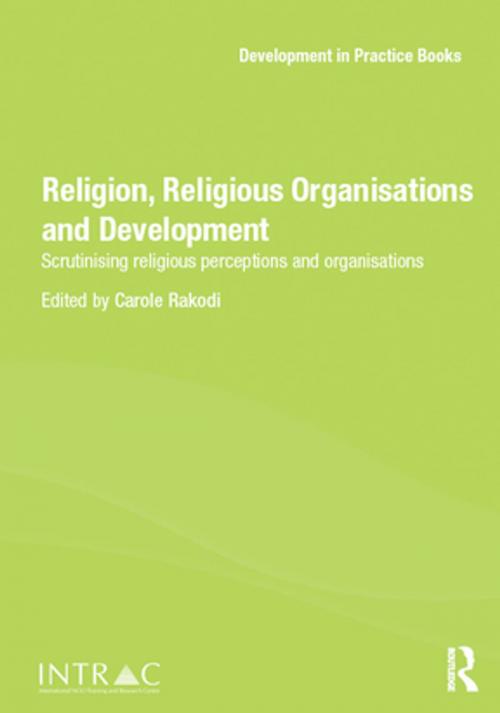 Cover of the book Religion, Religious Organisations and Development by , Taylor and Francis