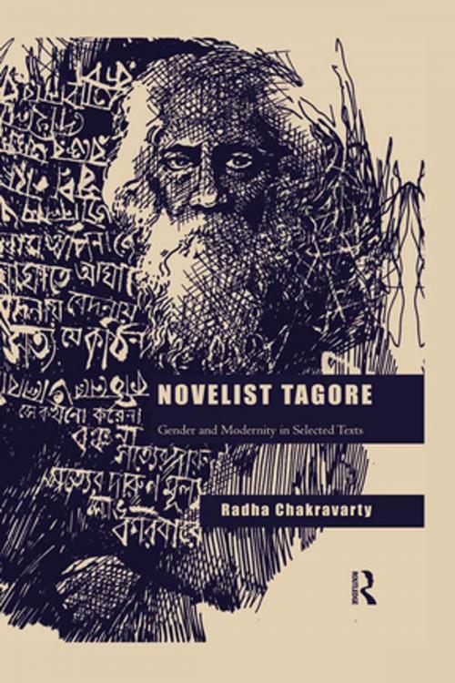 Cover of the book Novelist Tagore by Radha Chakravarty, Taylor and Francis