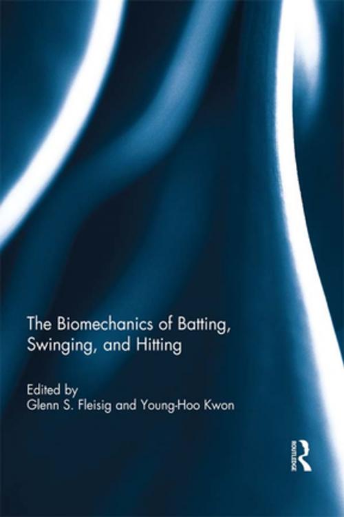 Cover of the book The Biomechanics of Batting, Swinging, and Hitting by , Taylor and Francis