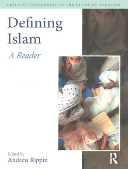 Cover of the book Defining Islam by Andrew Rippin, Taylor and Francis