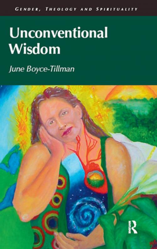 Cover of the book Unconventional Wisdom by June Boyce-Tillman, Taylor and Francis