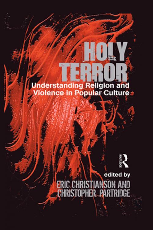 Cover of the book Holy Terror by Eric S. Christianson, Christopher Partridge, Taylor and Francis
