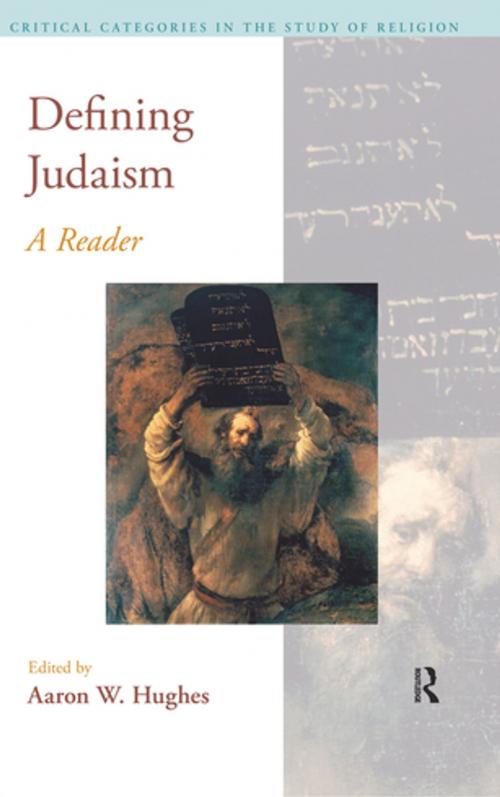 Cover of the book Defining Judaism by Aaron W. Hughes, Taylor and Francis