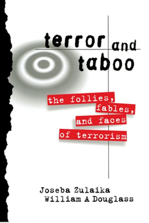 Cover of the book Terror and Taboo by Joseba Zulaika, William Douglass, Taylor and Francis