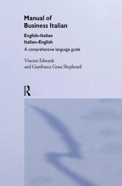 Cover of the book Manual of Business Italian by Vincent Edwards, Gianfranca Gessa Shepheard, Taylor and Francis