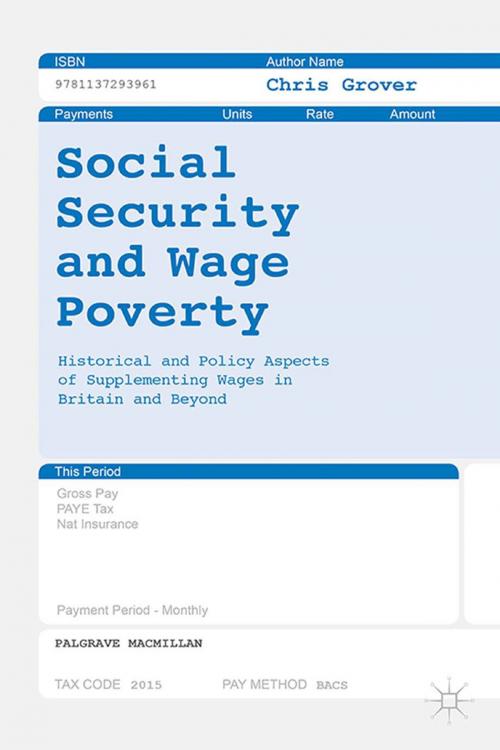 Cover of the book Social Security and Wage Poverty by Chris Grover, Palgrave Macmillan UK