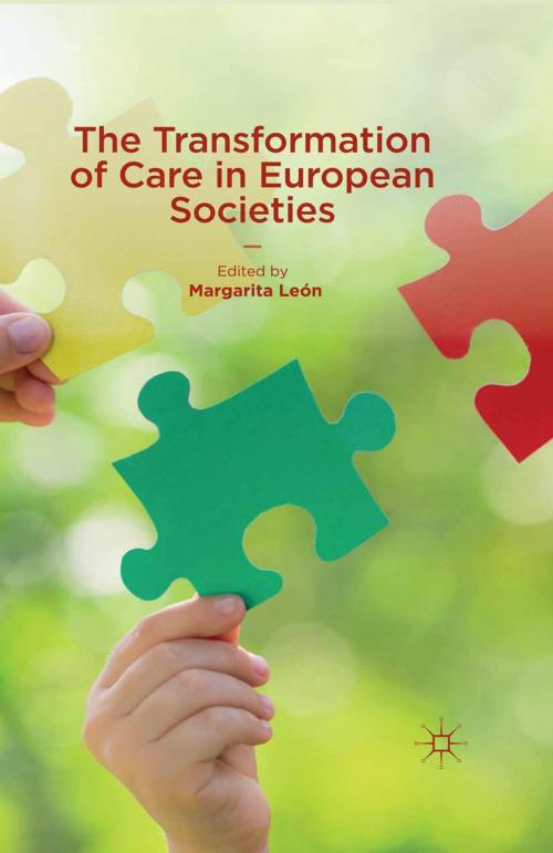Cover of the book The Transformation of Care in European Societies by , Palgrave Macmillan UK