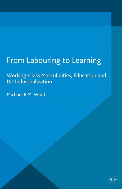 Cover of the book From Labouring to Learning by Michael R.M. Ward, Palgrave Macmillan UK