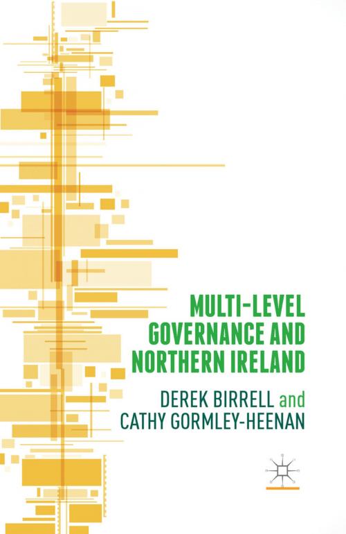 Cover of the book Multi-Level Governance and Northern Ireland by Cathy Gormley-Heenan, Derek Birrell, Palgrave Macmillan UK
