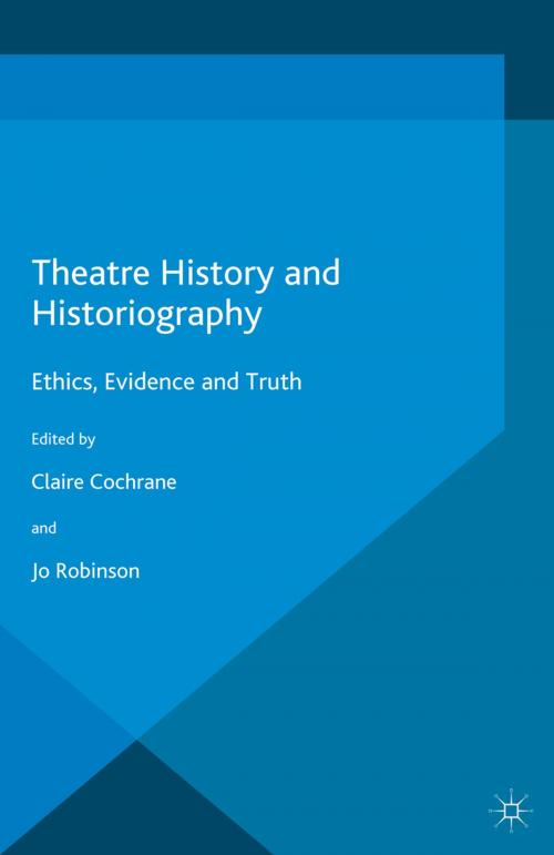 Cover of the book Theatre History and Historiography by Claire Cochrane, Palgrave Macmillan UK