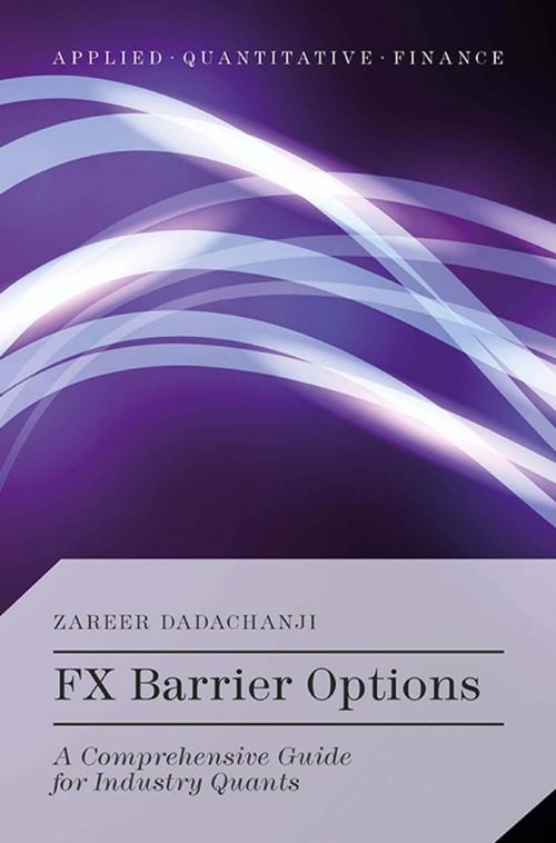 Cover of the book FX Barrier Options by Zareer Dadachanji, Palgrave Macmillan UK