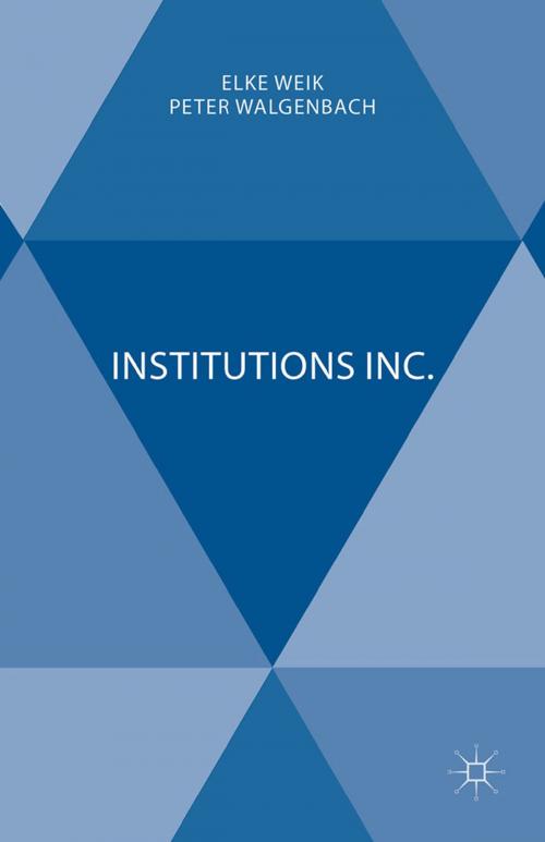 Cover of the book Institutions Inc. by , Palgrave Macmillan UK