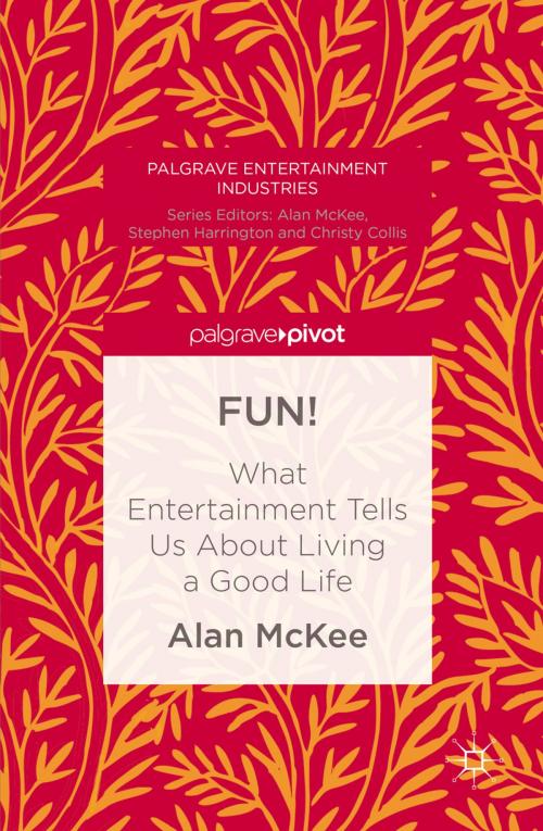 Cover of the book FUN! by Alan McKee, Palgrave Macmillan UK