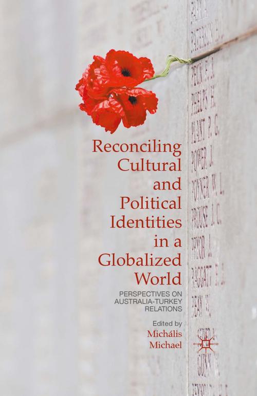 Cover of the book Reconciling Cultural and Political Identities in a Globalized World by , Palgrave Macmillan UK