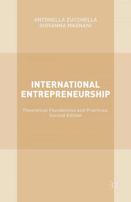 Cover of the book International Entrepreneurship by Antonella Zucchella, Giovanna Magnani, Palgrave Macmillan UK