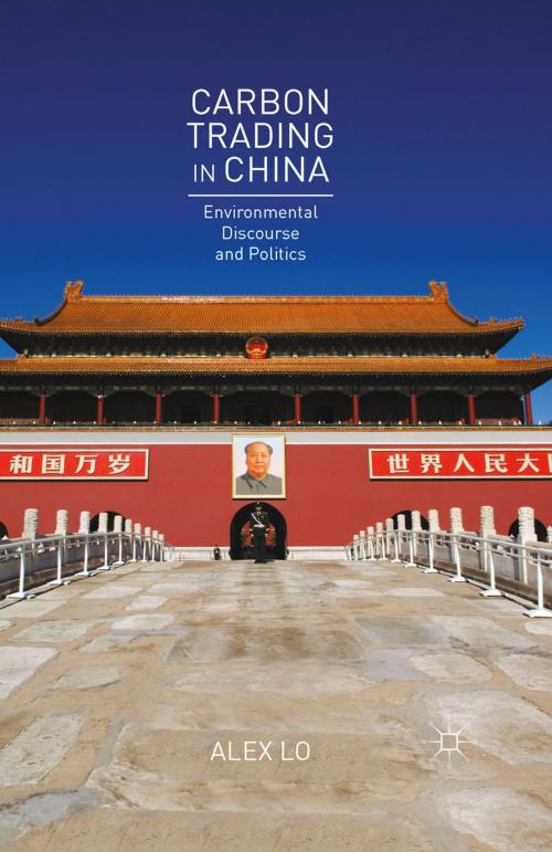 Cover of the book Carbon Trading in China by Alex Lo, Palgrave Macmillan UK