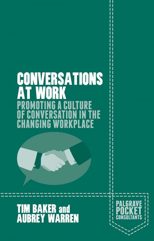 Cover of the book Conversations at Work by Tim Baker, Aubrey Warren, Palgrave Macmillan UK