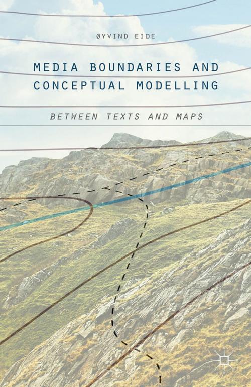 Cover of the book Media Boundaries and Conceptual Modelling by Øyvind Eide, Palgrave Macmillan UK