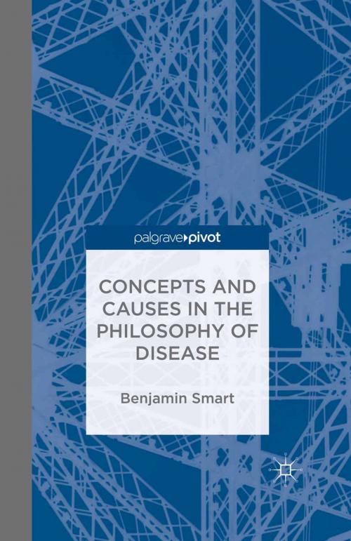 Cover of the book The Philosophy of Disease by Benjamin Smart, Palgrave Macmillan UK