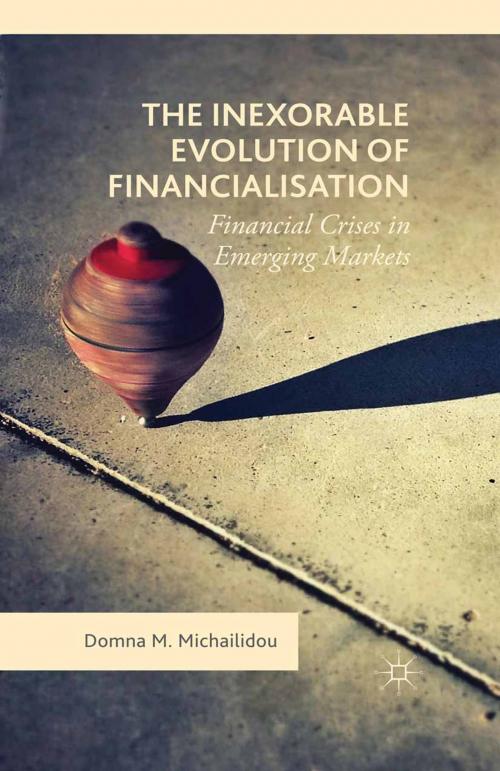 Cover of the book The Inexorable Evolution of Financialisation by Domna M. Michailidou, Palgrave Macmillan UK