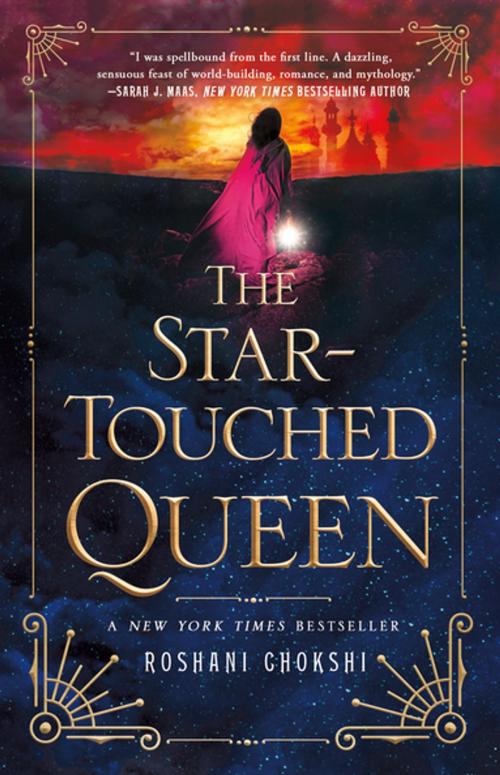 Cover of the book The Star-Touched Queen by Roshani Chokshi, St. Martin's Press