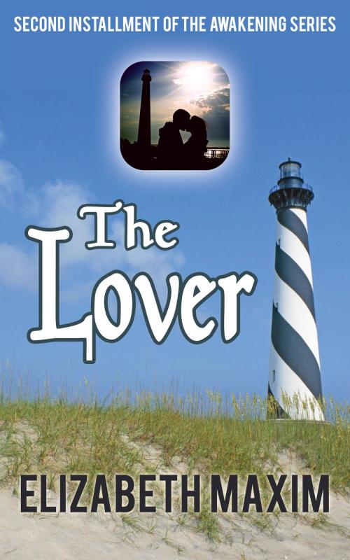 Cover of the book The Lover by Elizabeth Maxim, Elizabeth Maxim