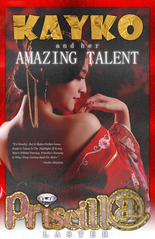 Cover of the book Kayko and Her Amazing Talent by Priscilla Laster, Priscilla Laster