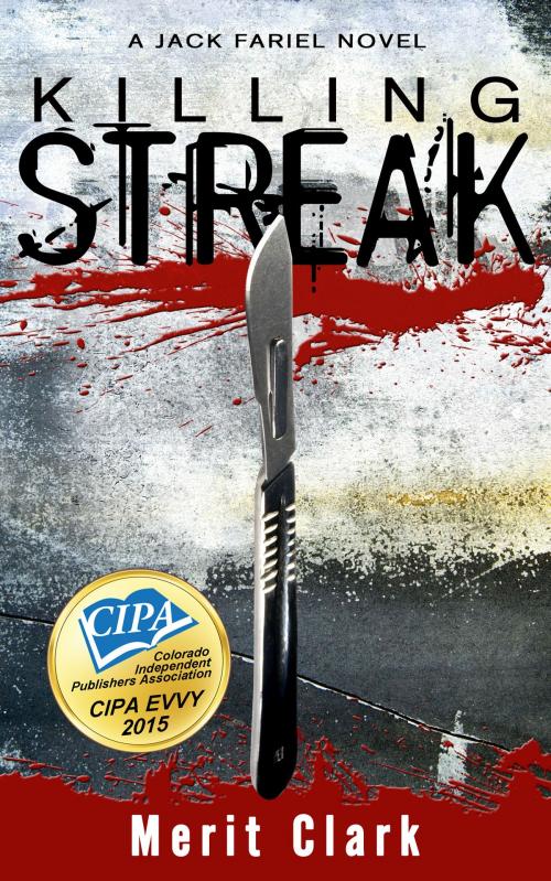 Cover of the book Killing Streak by Merit Clark, Merit Clark