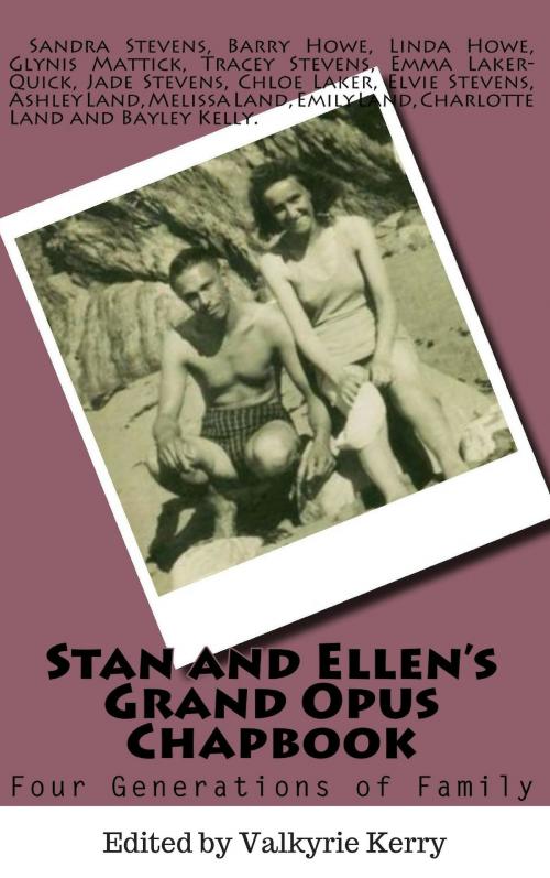 Cover of the book Stan and Ellen's Grand Opus Chapbook by Valkyrie Kerry, Valkyrie Kerry