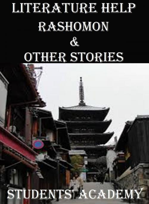Cover of the book Literature Help: Rashomon & Other Stories by Students' Academy, Raja Sharma