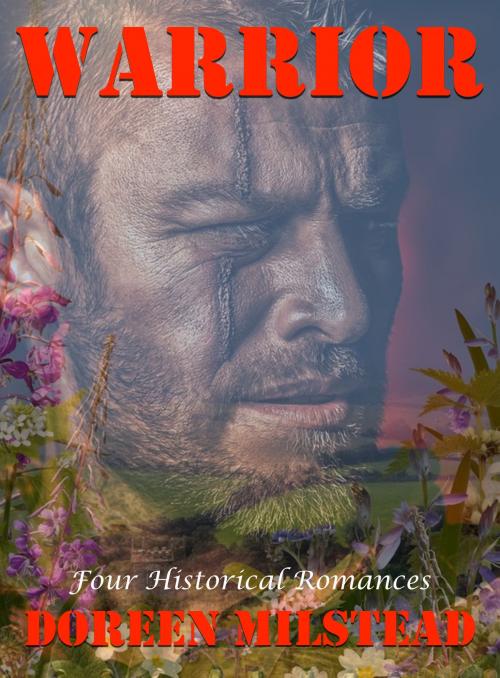 Cover of the book Warrior: Four Historical Romances by Doreen Milstead, Susan Hart