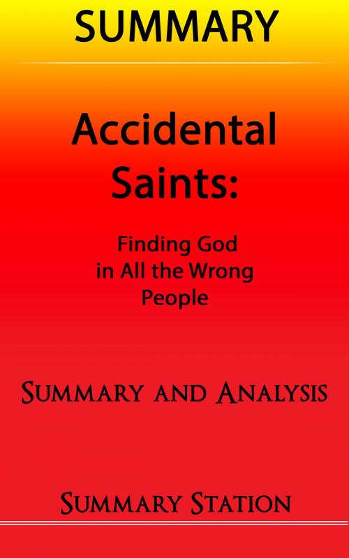 Cover of the book Accidental Saints | Summary by Summary Station, Summary Station