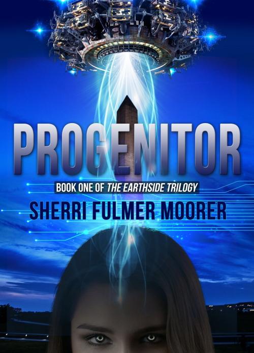 Cover of the book Progenitor, Book One of The Earthside Trilogy by Sherri Fulmer Moorer, Sherri Fulmer Moorer