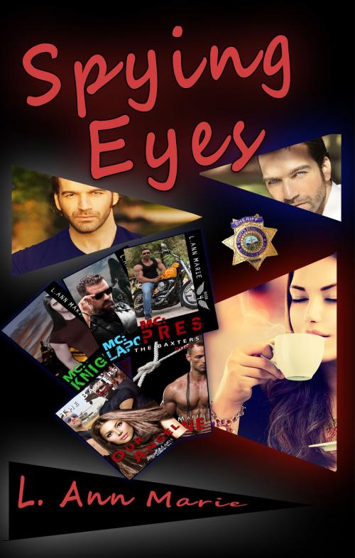 Cover of the book Spying Eyes by L. Ann Marie, L. Ann Marie