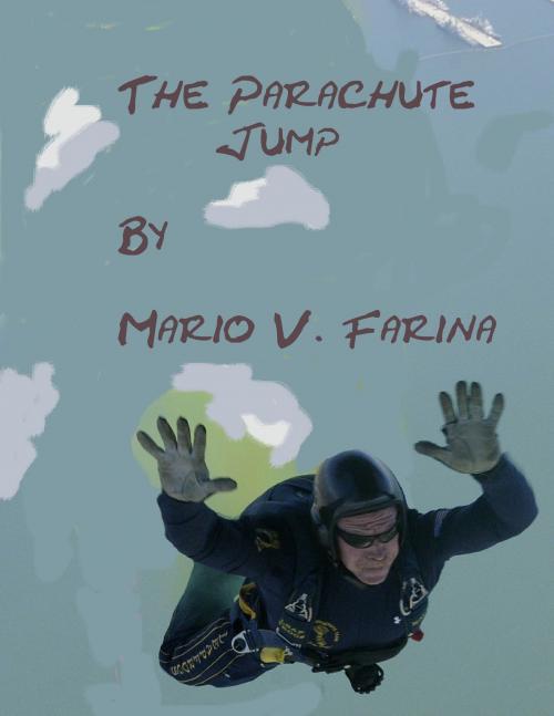 Cover of the book The Parachute Jump by Mario V. Farina, Mario V. Farina