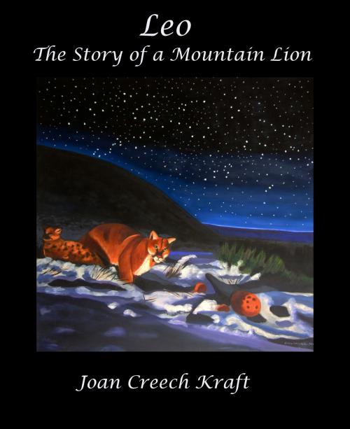Cover of the book Leo, The Story of a Mountain Lion by Joan Creech Kraft, Joan Creech Kraft