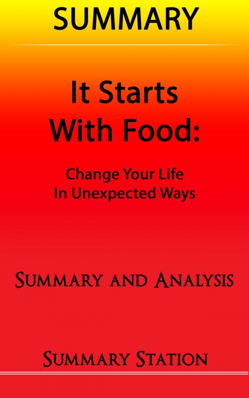 Cover of the book It Starts With Food | Summary by Summary Station, Summary Station
