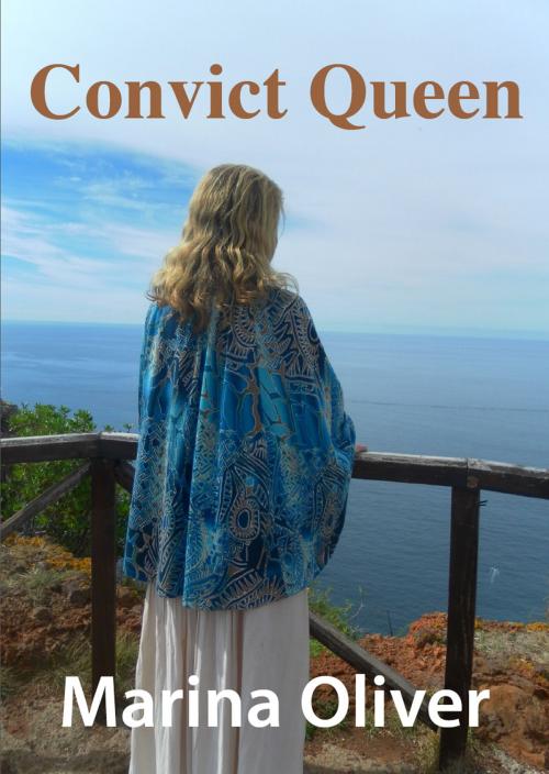Cover of the book Convict Queen by Marina Oliver, Marina Oliver